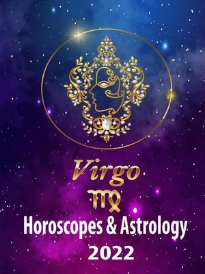 cover image of Virgo Horoscopes & Astrology 2022